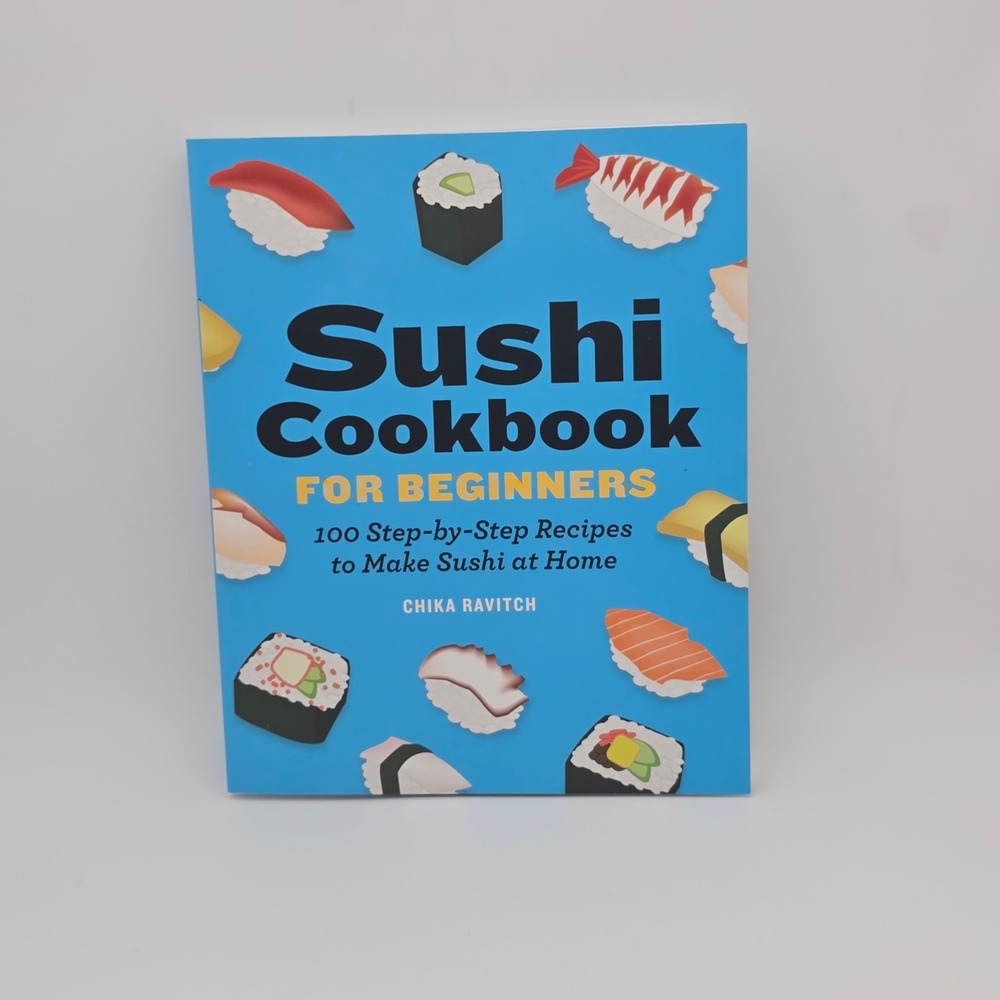 Sushi Cookbook for Beginners Paperback 100 Recipes Japanese Cuisine Healthy Food